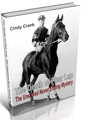 Cindy Crank, equestrian and writer has penned a new book on Phar Lap and the great racer's mysterious death